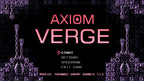 Axiom Verge
