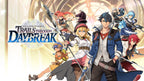 The Legend of Heroes: Trails through Daybreak