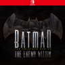 Carátula de Batman: The Enemy Within - Nintendo Switch