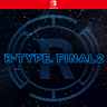 Carátula de R-Type Final 2 - Nintendo Switch