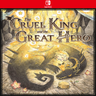 Carátula de The Cruel King and the Great Hero - Nintendo Switch