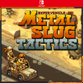 Carátula de Metal Slug Tactics - Nintendo Switch