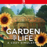 Carátula de Garden Life: A Cozy Simulator - Nintendo Switch