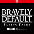 BRAVELY DEFAULT FLYING FAIRY HD Remaster