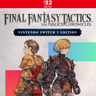 Carátula de FINAL FANTASY TACTICS - The Ivalice Chronicles Nintendo Switch 2 Edition - Nintendo Switch 2