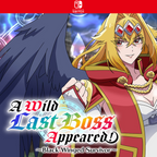 A Wild Last Boss Appeared! ~Black-Winged Survivor~