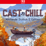 Carátula de Cast n Chill - Nintendo Switch 2 Edition - Nintendo Switch 2