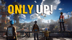 ONLY UP!