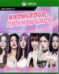 Carátula de Knowledge, or know Lady - Xbox Series X|S