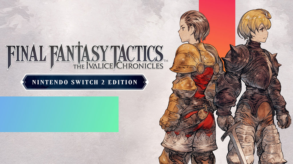 FINAL FANTASY TACTICS - The Ivalice Chronicles Nintendo Switch™ 2 Edition