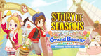 STORY OF SEASONS: Grand Bazaar – Nintendo Switch™ 2 Edition
