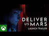 Tráiler de Deliver Us Mars - Xbox Series X|S