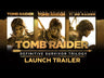 Tráiler de Tomb Raider: Definitive Survivor Trilogy - PS4
